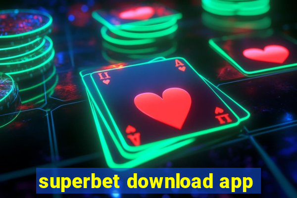 superbet download app